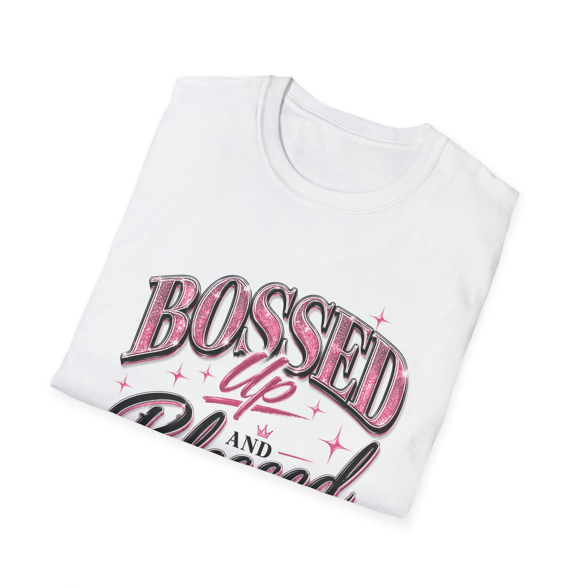 Bossed Up and Blessed T-Shirt