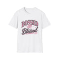 Bossed Up and Blessed T-Shirt